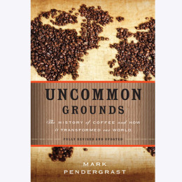 Книга "Uncommon Grounds" Mark Pendergrast