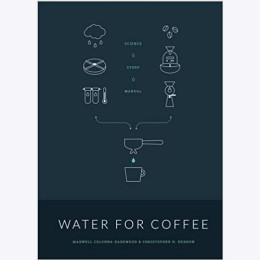 Книга "Water for Coffee" Maxwell Colonna-Dashwood & Christopher Hendon