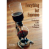 Книга Everything but Espresso - Scott Rao