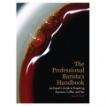 Книга "The Professional Barista's Handbook" Scott Rao