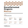 Mexico Decaffeinated Organic  1
